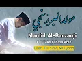 Download Lagu Full Maulid Al-Barzanji Teks Arab | KH Sidiq Mulyana