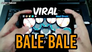 Download Iri Bilang Boss x Bale Bale || Real Drum MP3