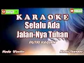 Download Lagu Karaoke Selalu Ada JalanNya Tuhan||Putri Siagian