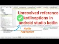 Unresolved reference kotlinoptions in android studio kotlin
