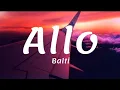 Download Lagu Balti - Allo (Lyrics/Paroles) | بلطي - الو (كلمات)