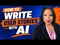 How to Write User Stories with AI ChatGPT Agile Tutorial