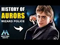 History of The Wizard Police Aurors - Harry Potter Explained