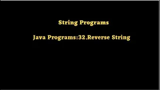 Java Programs 32 Reverse String
