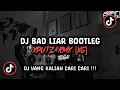 Download Lagu DJ BAD LIAR BOOTLEG SOUND XPUTZ RMX [𝑿𝑮] VIRAL TIK TOK TERBARU 2025 !!!
