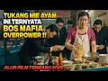 DIKIRA TUKANG MIE AYAM KARENA CUMA KOKI KAMPUNG TERNYATA BOS MAFIA OVERPOWER‼️ Alur Cerita Film