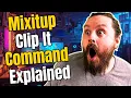 How To EASILY Make A Clip It Command in Mixitup Bot