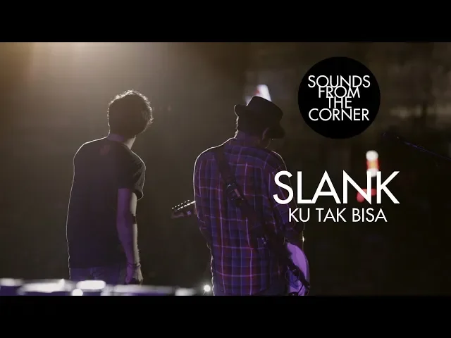 Download MP3 Slank - Ku Tak Bisa | Sounds From The Corner Live #21