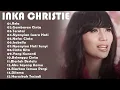 Lagu INKA CHRISTIE _FULL _ALBUM_ LAGU_POP_NOSTALGIA 90AN