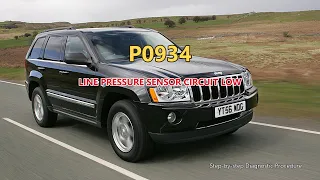 P0934 Jeep Grand Cherokee - Line Pressure Sensor Circuit Low Step-by-Step Diagnosis