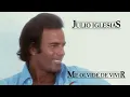 Julio Iglesias - Me Olvide De Vivir