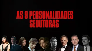 A ARTE DA SEDUÇÃO: PERSONALIDADES SEDUTORAS