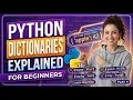 Python Dictionaries Explained for Beginners Real Examples Easy Practice