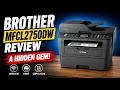 Brother MFCL2750DW - Product Review