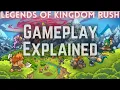 Legends of Kingdom Rush Understand the Game Mechanics
