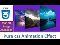 CSS3 3D image Animation Pure css Animation Effect wed design