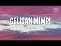 Liza Hanim - Gelisah Mimpi (Lyrics)