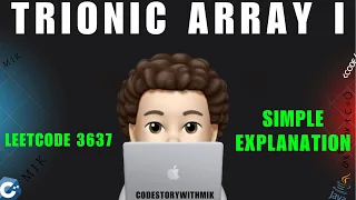 Trionic Array I Simple Intuition Dry Run Leetcode 3637 codestorywithMIK