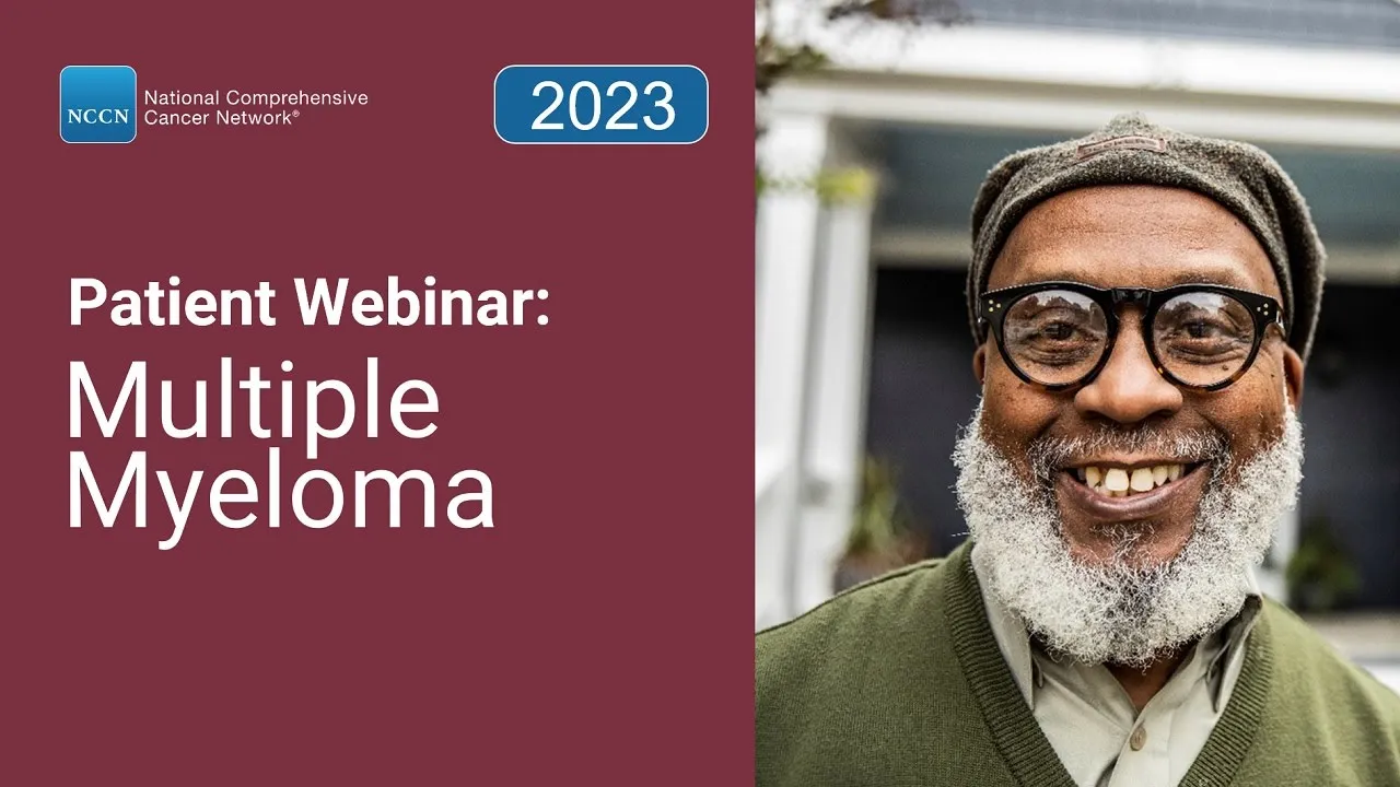 NCCN Patient Webinar: Multiple Myeloma
