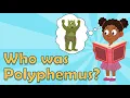 Who was Polyphemus What is a Cyclops Greek Mythology for Kids Mythology for Kids