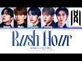 Download Lagu MONSTA X (몬스타엑스) - Rush Hour Lyrics + Fanchant (Color Coded Han/Rom/Eng)
