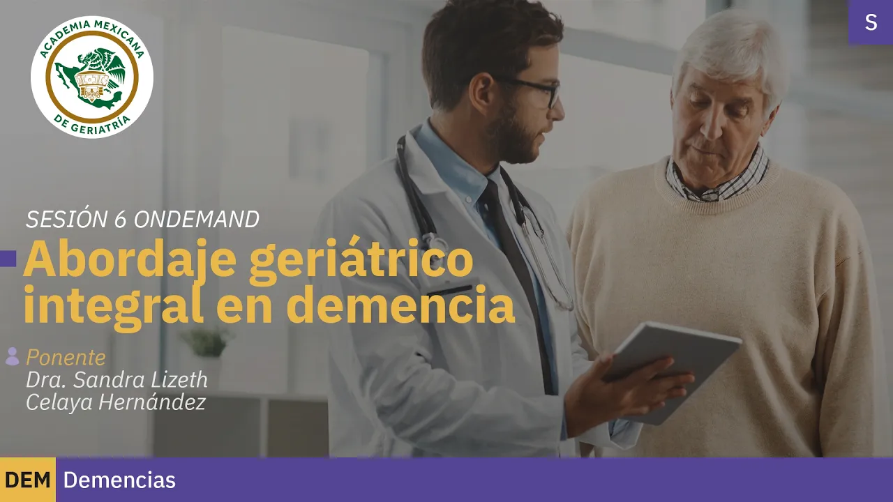 “Abordaje geriátrico integral en demencia”