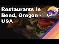 Restaurants in Bend Oregon - USA