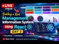 DAY 3 LIVE Building a Real Management Information System React PHP Full Stack - LEARNING REACT
