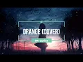 Download Lagu Yurisa-ORANGE (Cover+liryc)