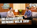 Miko Senang Harta Papanya Kembali | KAU DITAKDIRKAN UNTUKKU | EXTENDED | EPS.230A