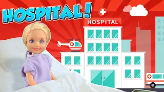 Barbie Chelsea Goes To Hospital Ep 386  Barbie Chelsea Goes To Hospital Ep 386