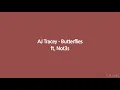 AJ Tracey - Butterflies ft. Not3s (Lyrics)