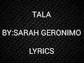 Download Lagu Tala lyrics by Sarah Geronimo