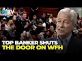 Jamie Dimon On Remote Work Why WFH Doesn t Work For JPMorgan