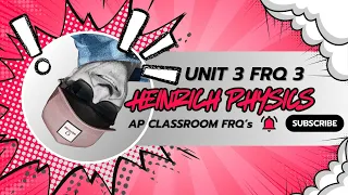 AP Physics 1 Unit 3 FRQ 3 AP CLASSROOM PROGRESS CHECK FRQ s