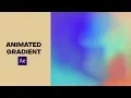 Animated Gradient - After Effects Tutorial EASY