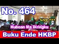 Download Lagu Live... Buku Ende HKBP No. 464 : 1-3  HUBOAN MA DIRINGKU | Rogate Music Rohani