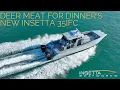 NEW 2023 Insetta Boatworks 35IFC - Walkthrough on Deer Meat for Dinner s Boat