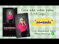 Cara edit video pakai lirik lagu \