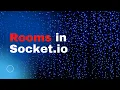 All about Rooms In Node js Socket io