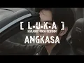 Lagu Luka - Angkasa (Karaoke Rock Version) 
