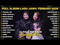 Lagu FULL ALBUM TUNGGAL EKA - LA TASYA FEAT. NAYLA FARDILA - PLAYLIST LAGU JAWA TERPOPULER 2026