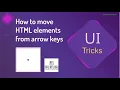 how to move a div with arrow keys move html elements from arrow keys