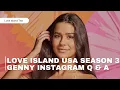 Love Island USA season 3 Genny Instagram Q A