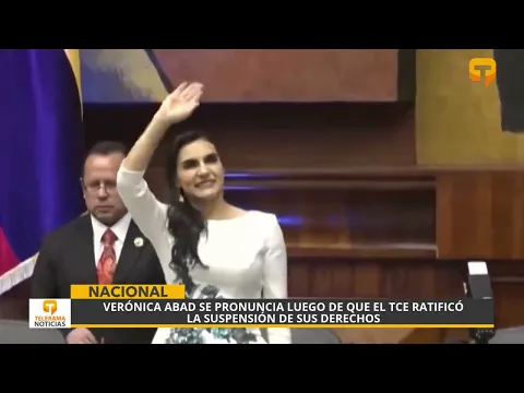 Verónica Abad se pronuncia luego de que el TCE ratificó la suspensión de sus derechos