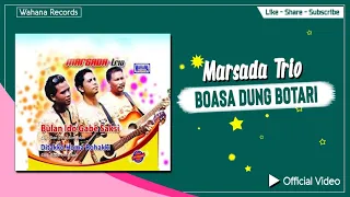 marsada trio boasa dung botari official video lagu batak terpopuler