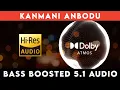 Download Lagu 🔥🔥🔥KANMANI ANBODU | ⭕️ 5.1 SURROUND ⭕️ | 🔊 BASS™ BOOSTED 🔊 | 🔊SUB BASS™🔊 | @tharmiganp