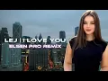 DON XHONI × DHURATA DORA - LEJ 2 (NEW ELSEN PRO)