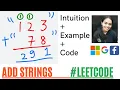 Add Strings Leetcode Intuition Code Explanation August Daily Challenge
