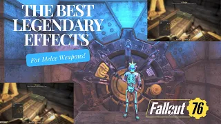 Top 10 Legendary Effects You NEED for Melee Weapons in Fallout 76